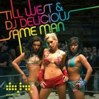 Till West & DJ Delicious Same Man cover artwork