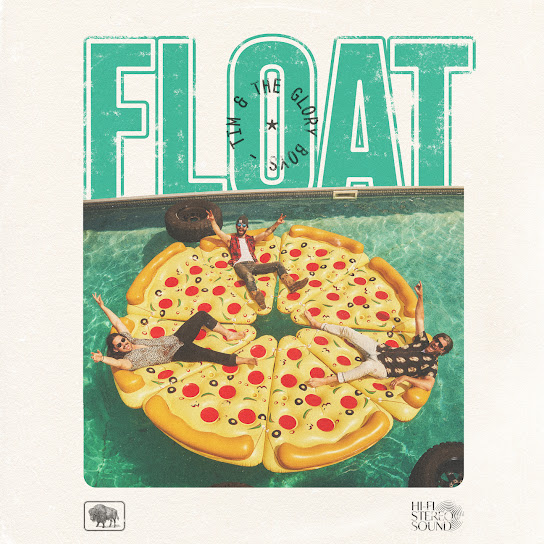 Tim &amp; The Glory Boys — Float cover artwork