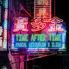 Pascal Letoublon & ILIRA — Time After Time cover artwork