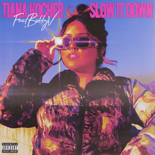 Tiana Kocher ft. featuring Bobby V Slow It Down cover artwork