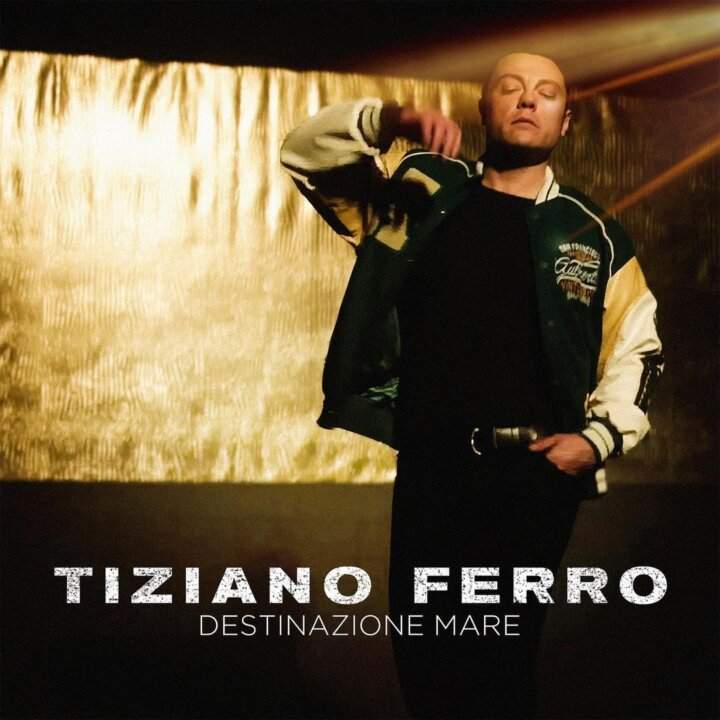 Tiziano Ferro — Destinazione Mare cover artwork