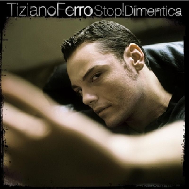 Tiziano Ferro — Stop! Dimentica cover artwork