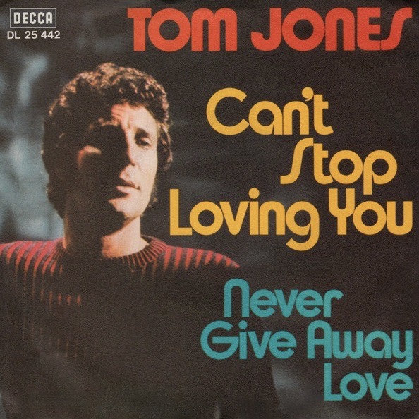 Tom Jones — Can&#039;t Stop Loving You cover artwork