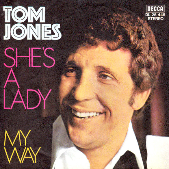 Tom Jones — She&#039;s a Lady cover artwork