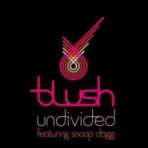 Blush featuring Snoop Dogg — Undivided cover artwork