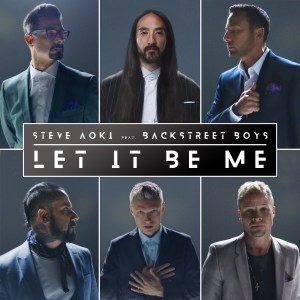 Steve Aoki & Backstreet Boys — Let It Be Me - Sondr Remix cover artwork