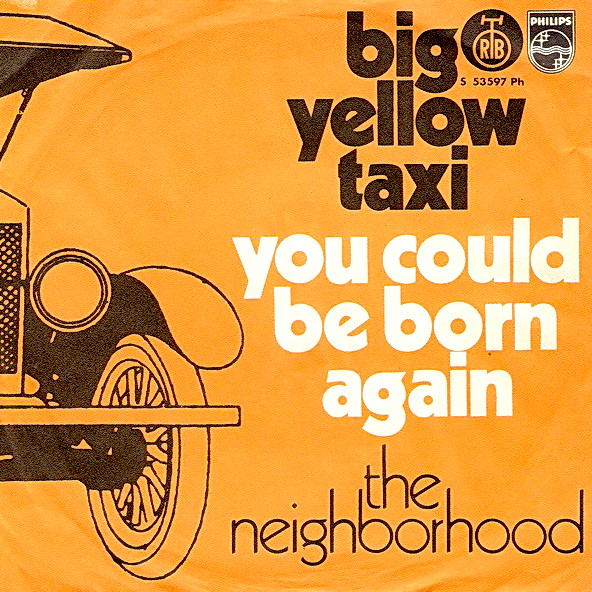The Neighborhood — Big Yellow Taxi cover artwork