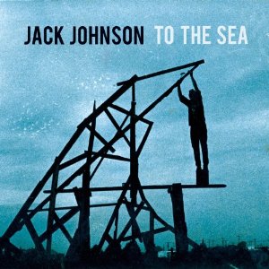 Jack Johnson To the Sea cover artwork