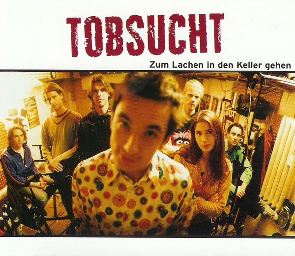 Tobsucht — Zum Lachen in den Keller gehen cover artwork
