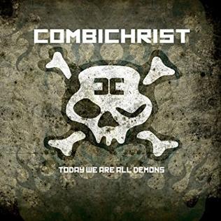 Combichrist Today We Are All Demons cover artwork