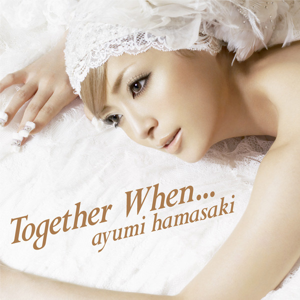 Ayumi Hamasaki Together When... cover artwork