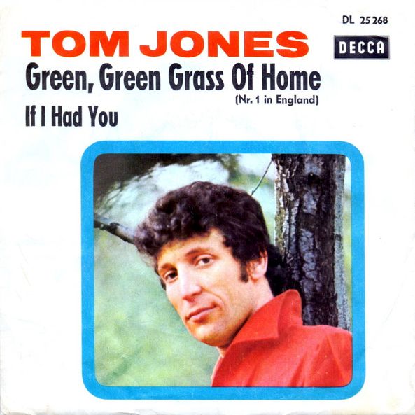 Tom Jones — Green, Green Grass Of Home cover artwork