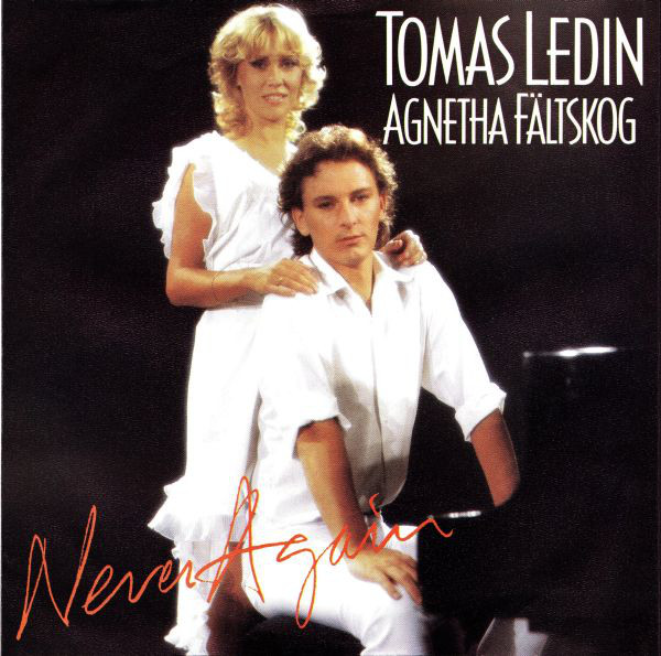 Tomas Ledin & Agnetha Fältskog — Never Again cover artwork