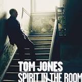 Tom Jones Spirit in the Room cover artwork