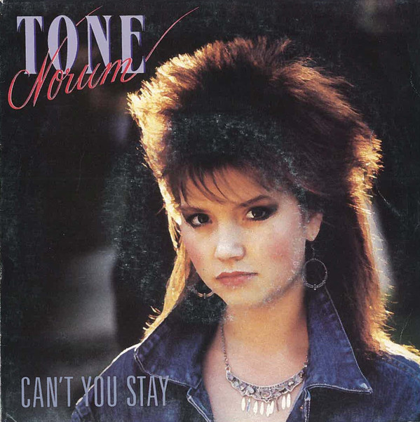 Tone Norum — Can&#039;t You Stay cover artwork