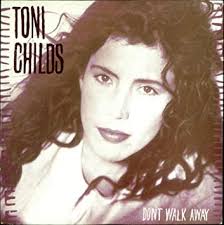 Toni Childs — Don&#039;t Walk Away cover artwork