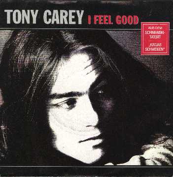 Tony Carey — I Feel Good cover artwork