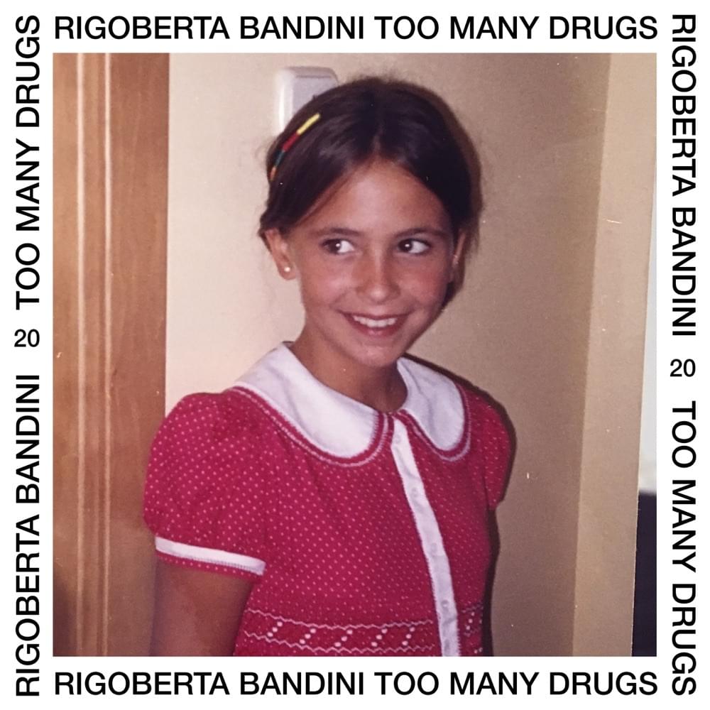 Rigoberta Bandini — Too Many Drugs cover artwork