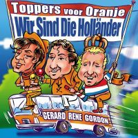 Gerard Joling, René Froger, & Gordon Wir Sind Die Höllander cover artwork