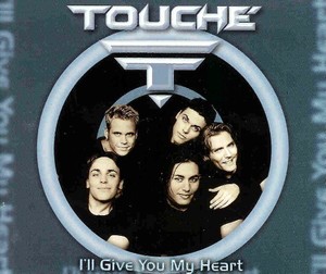 Touché — I&#039;ll Give You My Heart cover artwork