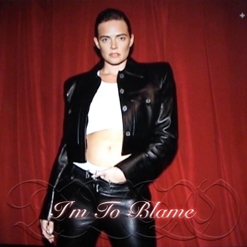 Tove Lo — I&#039;m to Blame cover artwork
