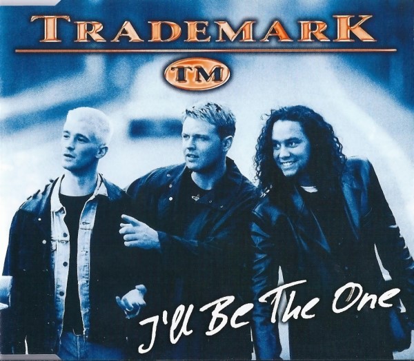 Trademark — I&#039;ll Be The One cover artwork