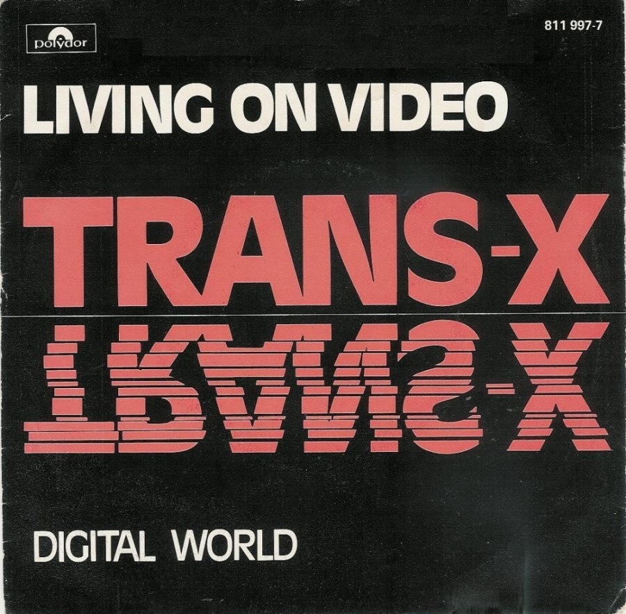Trans-X — Living On Video cover artwork
