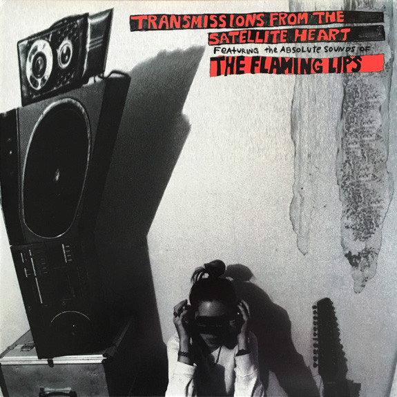 The Flaming Lips Transmissions from the Satellite Heart cover artwork