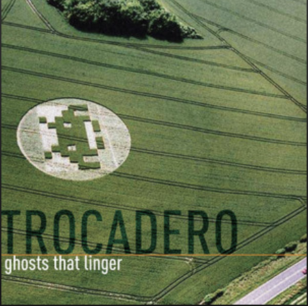 Trocadero Ghosts That Linger cover artwork