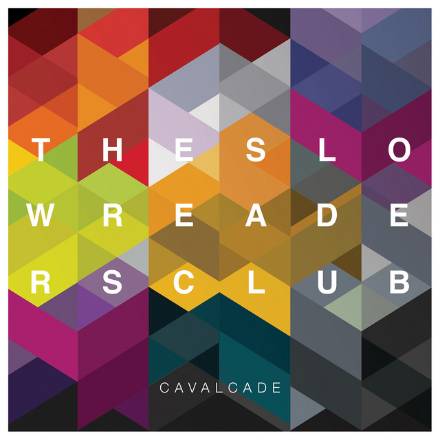 The Slow Readers Club Cavalcade cover artwork