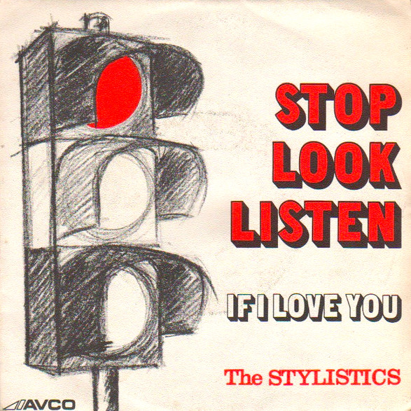 The Stylistics Stop, Look, Listen (To Your Heart) cover artwork