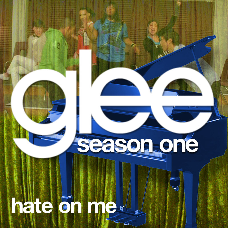 Glee Cast — Hate on Me cover artwork