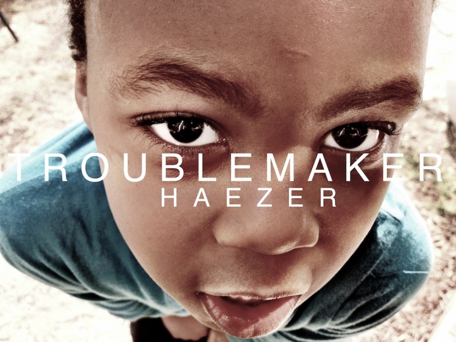 Haezer featuring Tumi — Troublemaker cover artwork