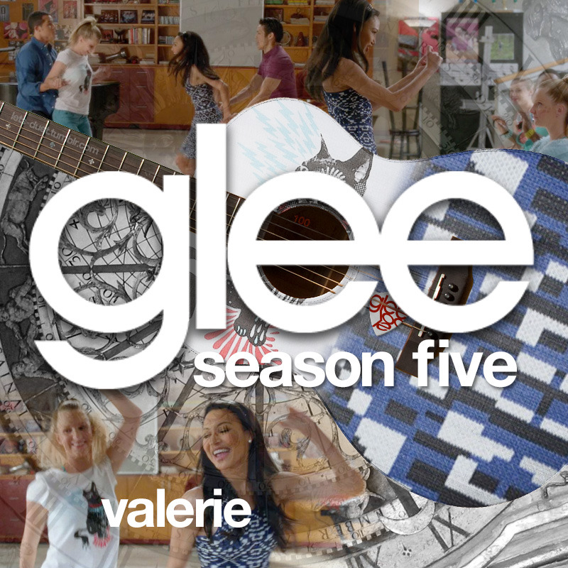 Glee Cast — Valerie (Season 5 Version) cover artwork