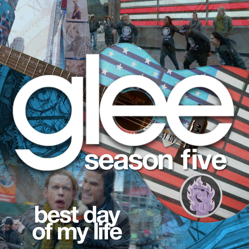 Glee Cast — Best Day Of My Life cover artwork