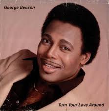 George Benson Turn Your Love Around cover artwork