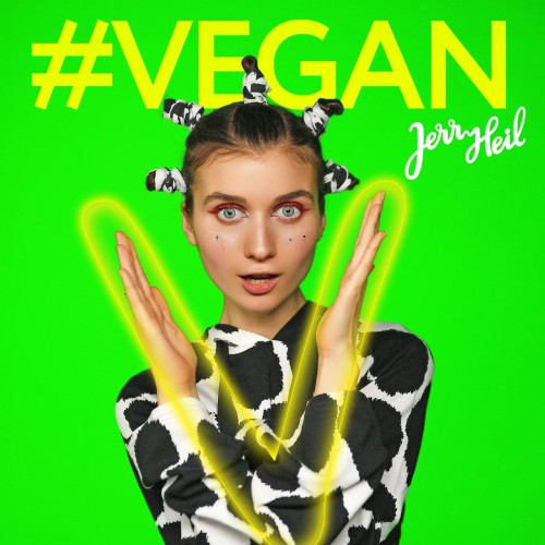 Jerry Heil — #Vegan cover artwork