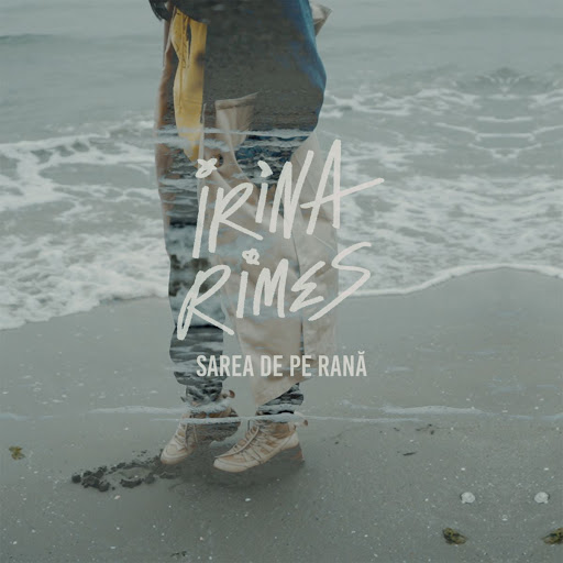 Irina Rimes Sarea De Pe Rana cover artwork