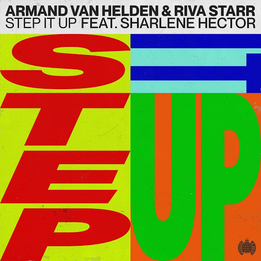 Armand Van Helden & Riva Starr ft. featuring Sharlene Hector Step It Up cover artwork