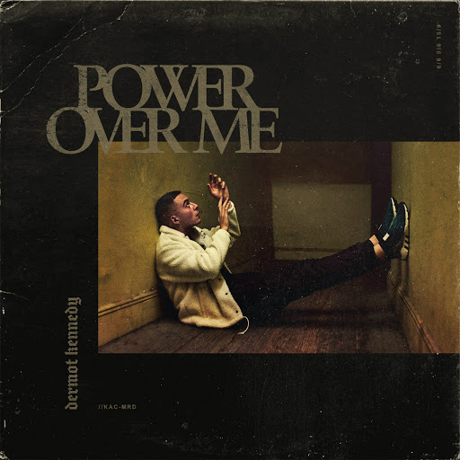 Dermot Kennedy Power Over Me cover artwork