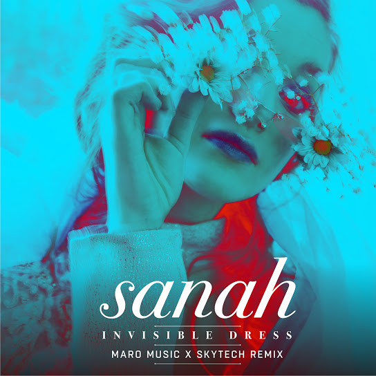 Sanah Invisible Dress (Maro Music x Skytech Remix) cover artwork