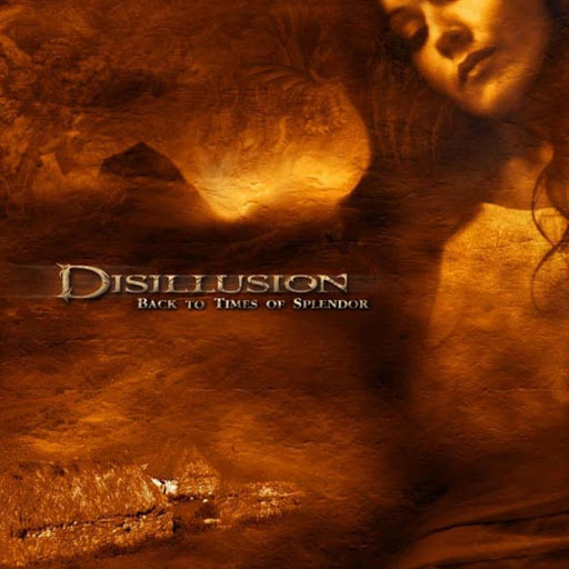 Disillusion — Back To Times Of Splendor cover artwork