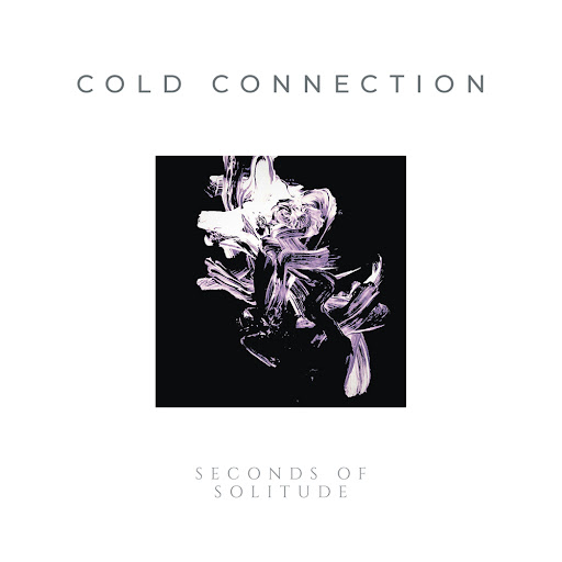 Cold Connection Seconds of Solitude cover artwork