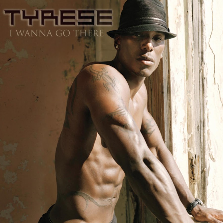 Tyrese I Wanna Go There cover artwork