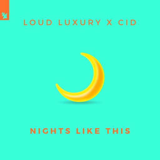 Loud Luxury & CID Nights Like This cover artwork