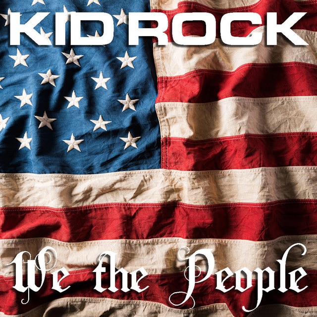 Kid Rock We the People cover artwork