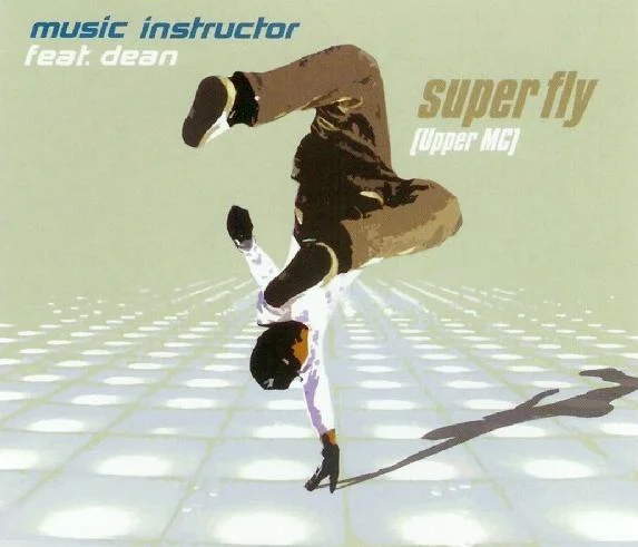 Music Instructor ft. featuring Dean Burke Super Fly (Upper MC) cover artwork