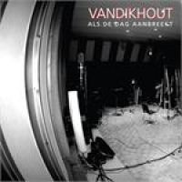 Van Dik Hout — Als De Dag Aanbreekt cover artwork