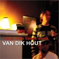 Van Dik Hout — Tot Jij Mijn Liefde Voelt cover artwork