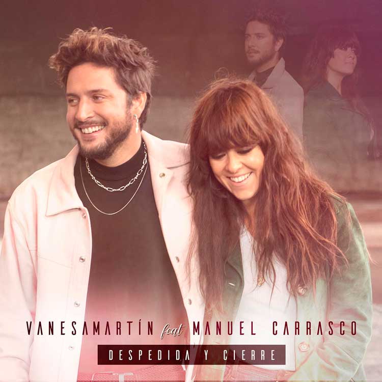 Vanesa Martín ft. featuring Manuel Carrasco Despedida Y Cierre cover artwork